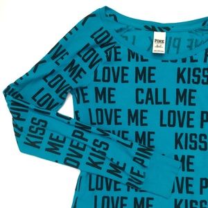 NWOT | PINK | TEAL LOVE ME CALL ME KISS ME TEE